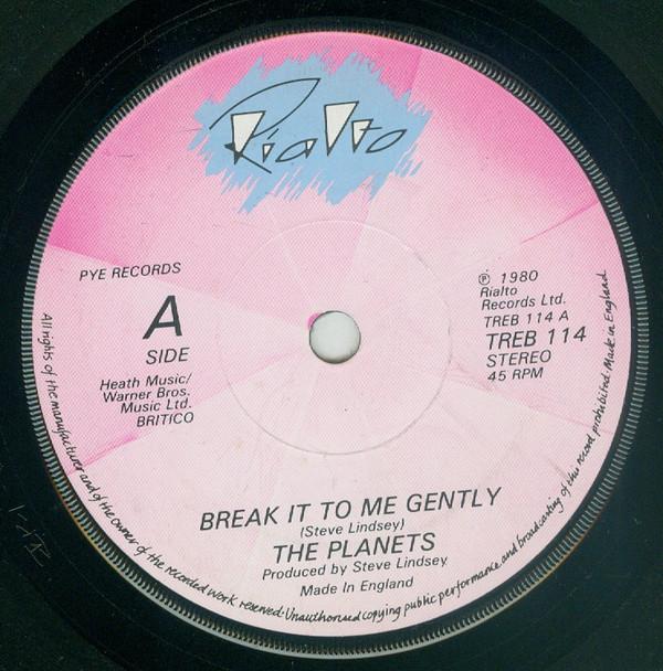 The Planets (2) - Break It To Me Gently