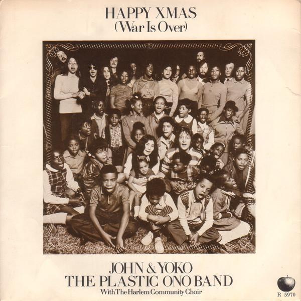 The Plastic Ono Band, John Lennon & Yoko Ono - Happy Xmas (War Is Over)