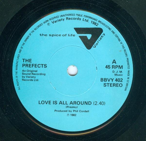 The Prefects (2) - Love Is All Around