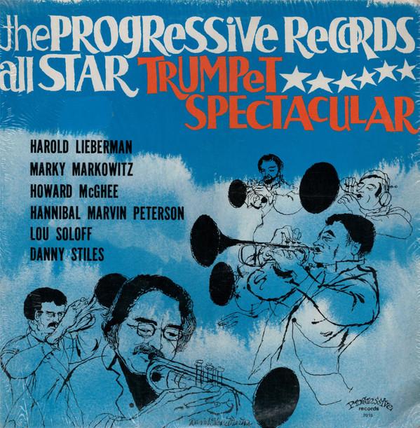  - The Progressive Records All Star Trumpet Spectacular