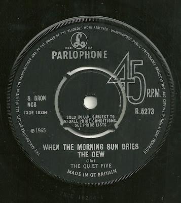 The Quiet Five - When The Morning Sun Dries The Dew / Tomorrow I'll Be Gone