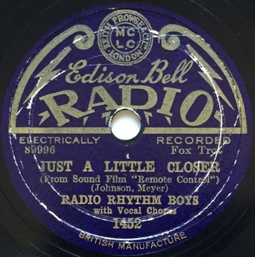 The Radio Rhythm Boys - Just A Little Closer / Sing