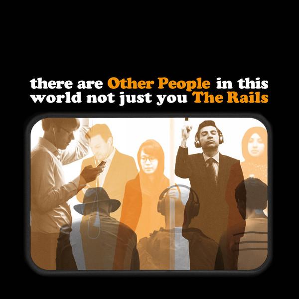 The Rails (2) - Other People