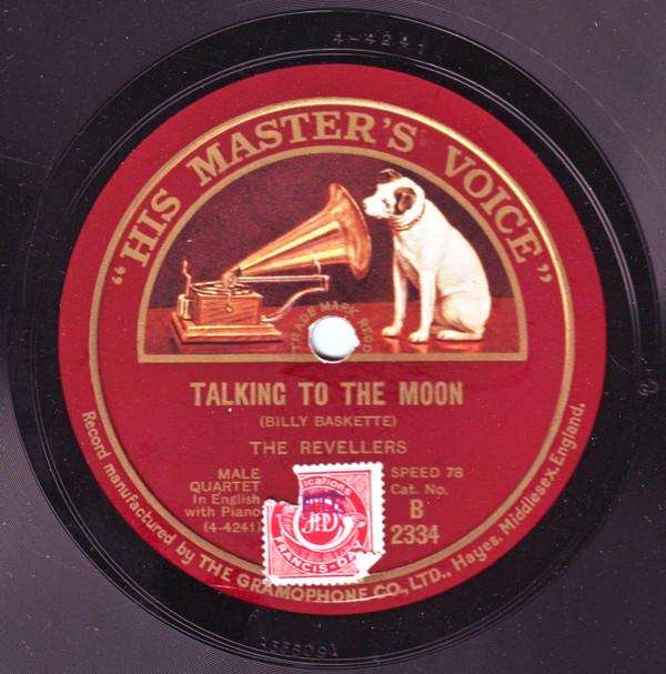 The Revelers (2) - Talking To The Moon / No Foolin'