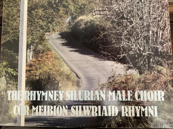 The Rhymney Silurian Male Choir - The Silurian Way 