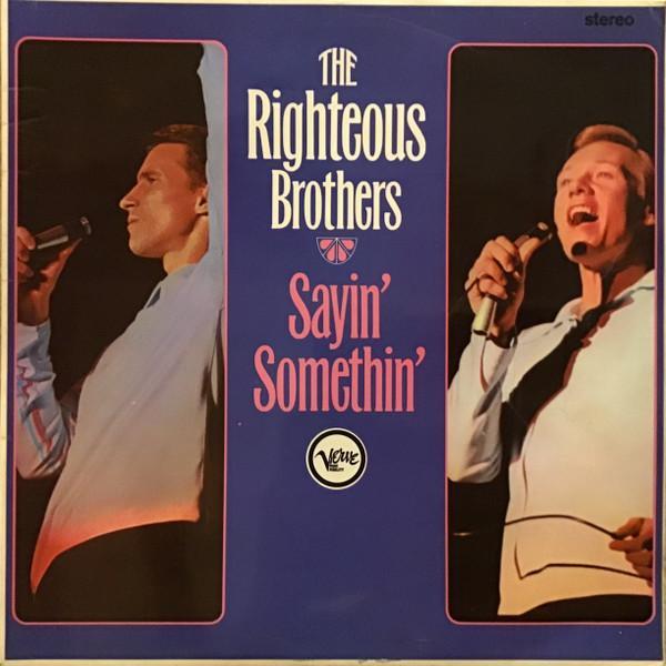 The Righteous Brothers - Sayin' Somethin'