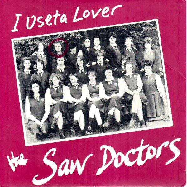 The Saw Doctors - I Useta Lover