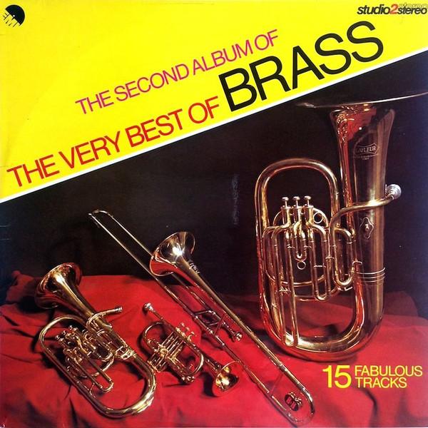  - The Second Album Of The Very Best Of Brass
