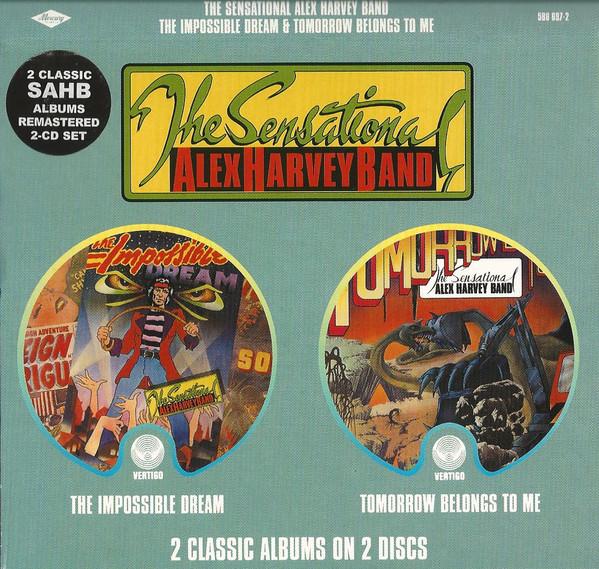 The Sensational Alex Harvey Band - The Impossible Dream / Tomorrow Belongs To Me
