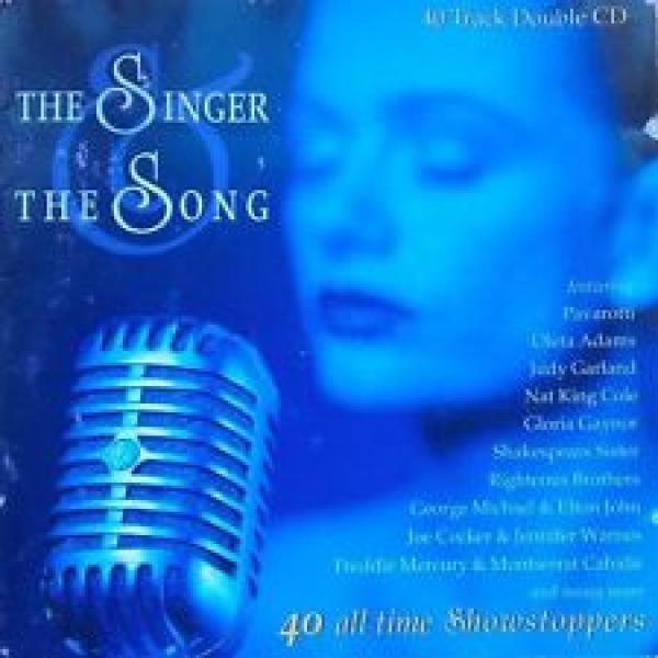  - The Singer & The Song - 40 All Time Showstoppers