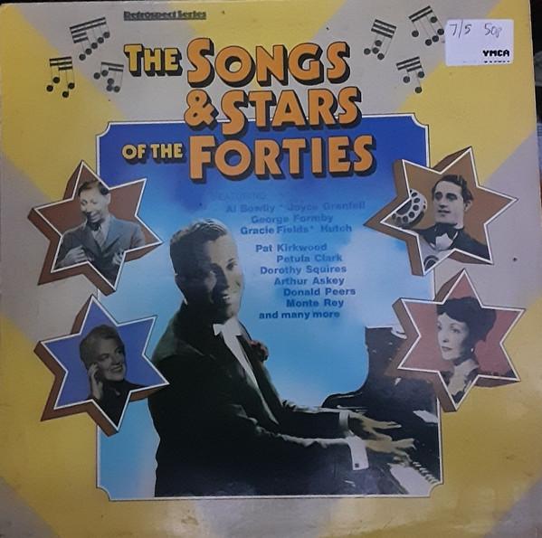  - The Songs & Stars Of The Forties