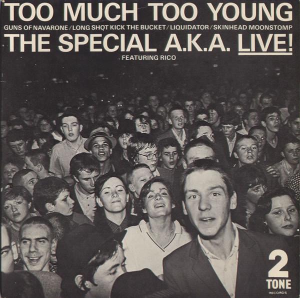 The Specials, Rico Rodriguez - Too Much Too Young