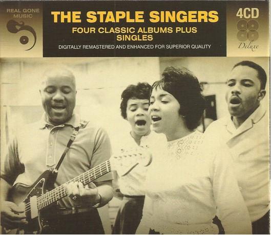The Staple Singers - Four Classic Albums Plus Singles