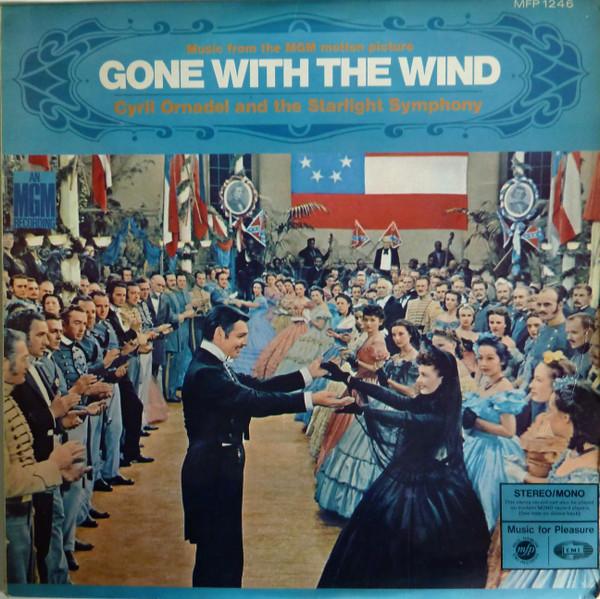 The Starlight Orchestra - Music From The MGM Motion Picture Release "Gone With The Wind"
