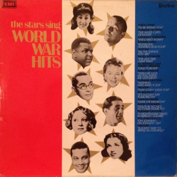  - The Stars Sing World War Hits