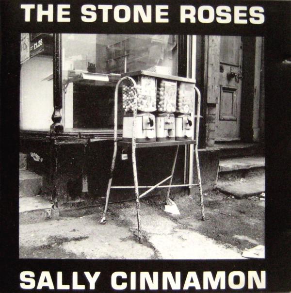 The Stone Roses - Sally Cinnamon