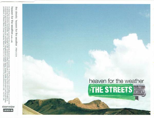 The Streets - Heaven For The Weather