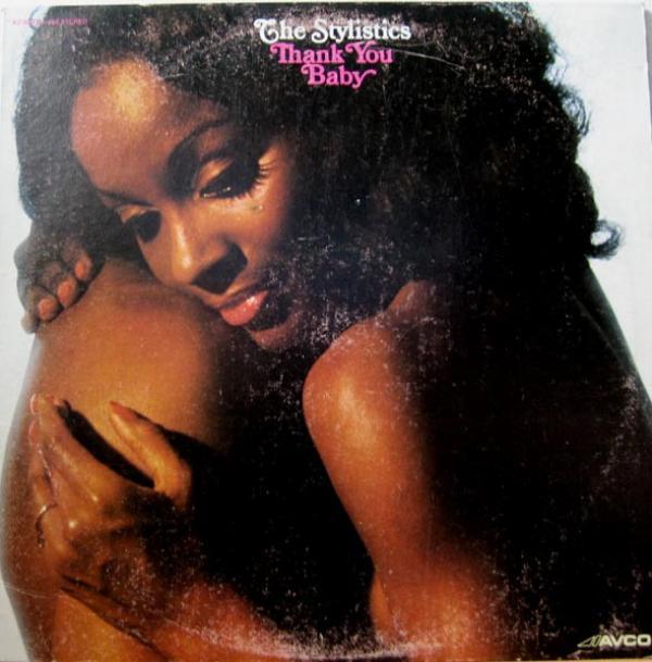 The Stylistics - Thank You Baby