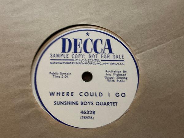 The Sunshine Boys Quartet - Where Could I Go