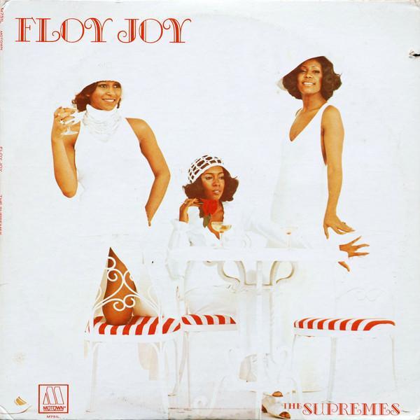 The Supremes - Floy Joy