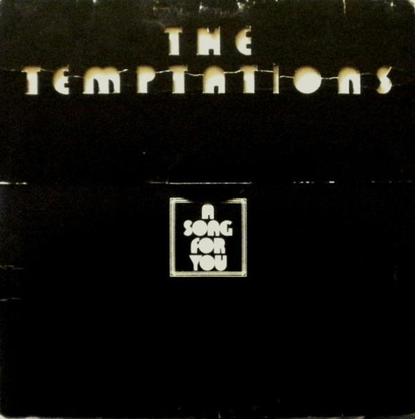 The Temptations - A Song For You
