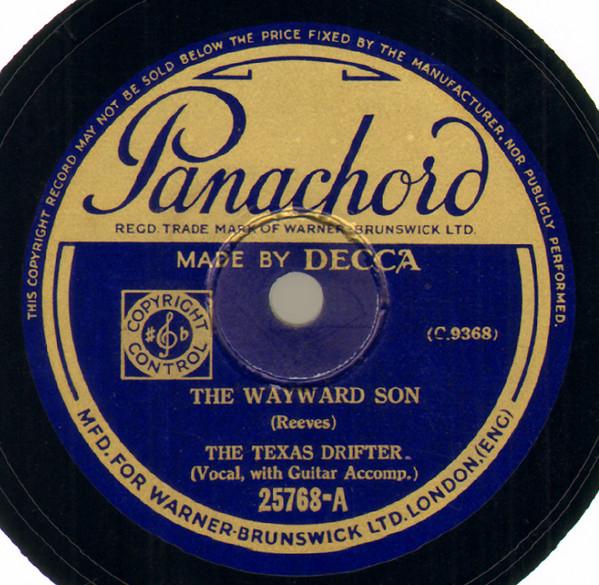 The Texas Drifter - The Wayward Son / Reckless Tex