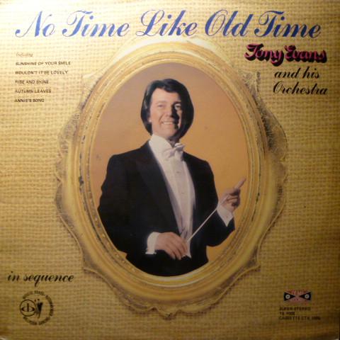 The Tony Evans Orchestra - No Time Like Old Time