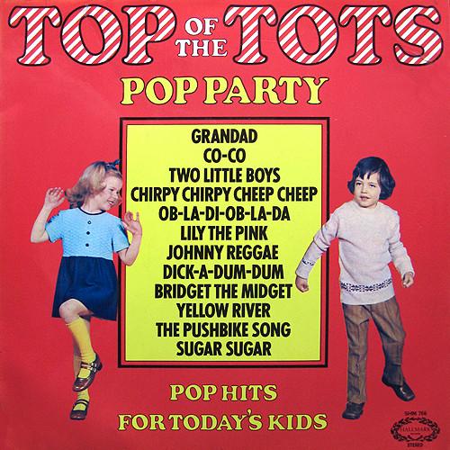 The Top Of The Poppers - Top Of The Tots Pop Party