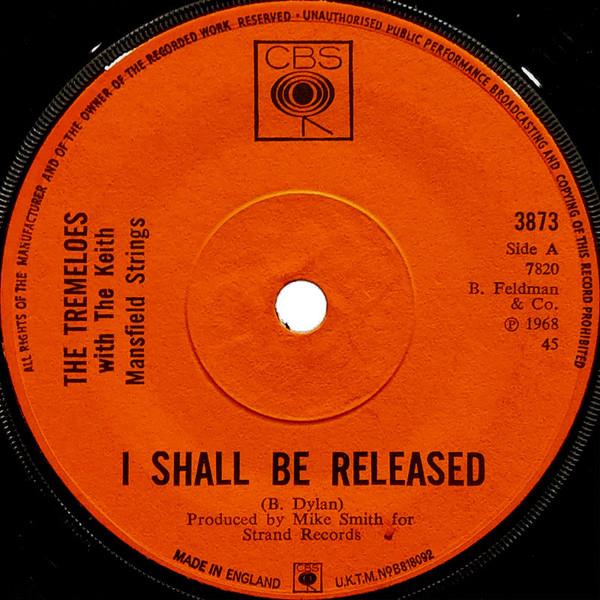 The Tremeloes - I Shall Be Released