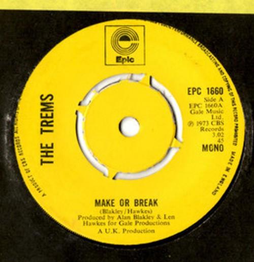 The Trems - Make Or Break