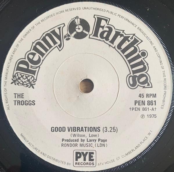 The Troggs - Good Vibrations 
