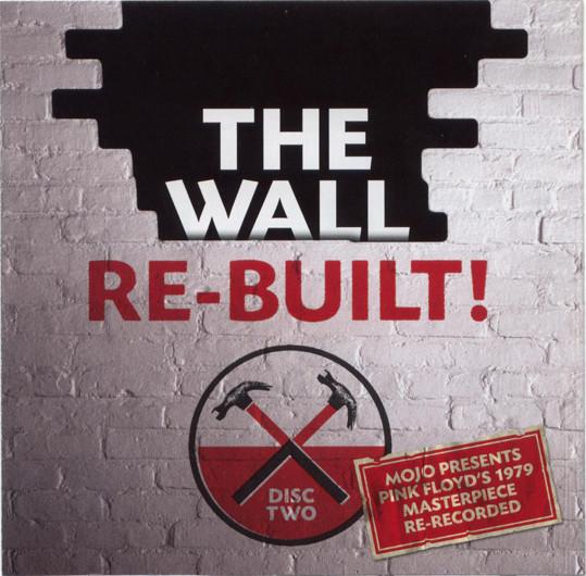  - The Wall Re-Built! (Disc Two)