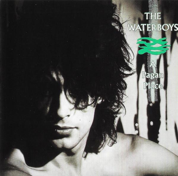 The Waterboys - A Pagan Place