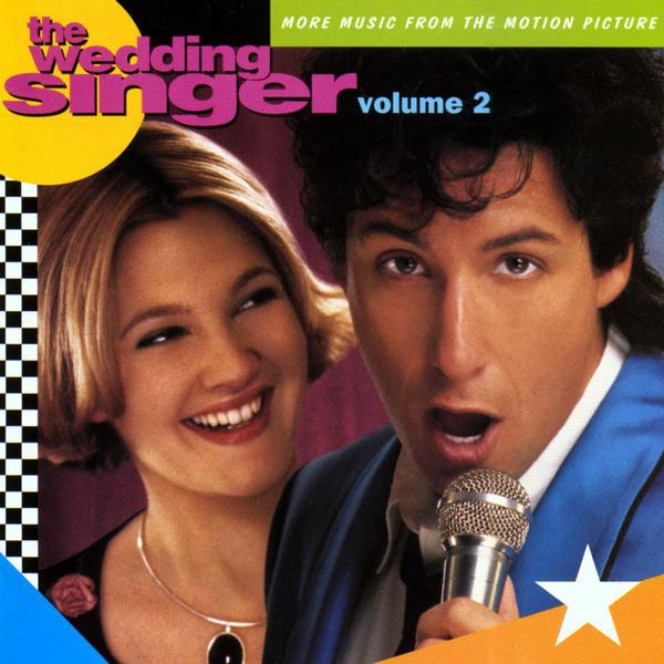  - The Wedding Singer Volume 2 (More Music From The Motion Picture)