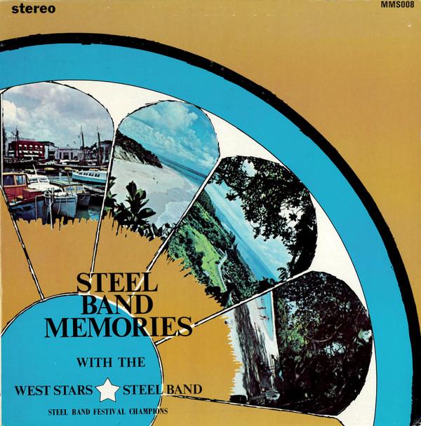 The West Stars Steel Band - Steel Band Memories