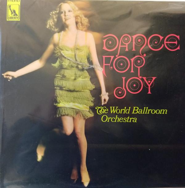 The World Ballroom Orchestra - Dance For Joy