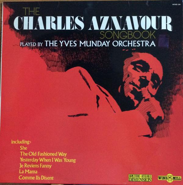 The Yves Munday Orchestra - The Charles Aznavour Songbook