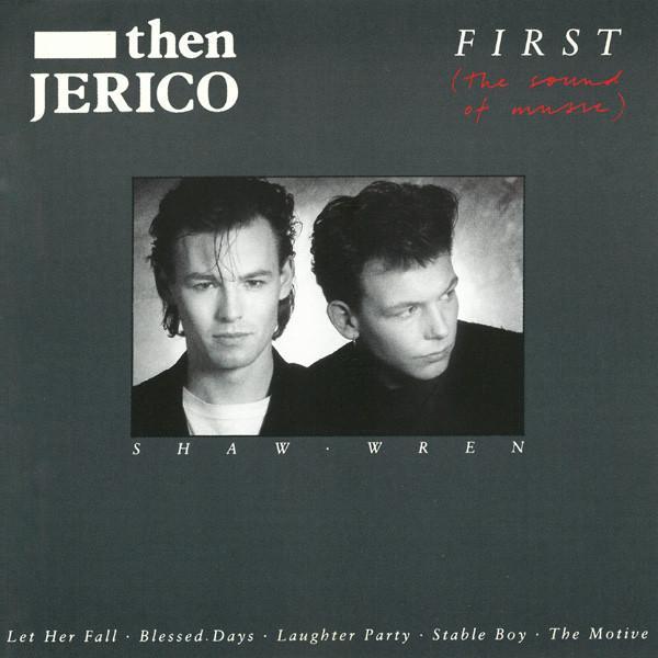 Then Jerico - First (The Sound Of Music)