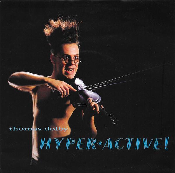 Thomas Dolby - Hyperactive!