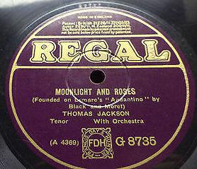 Thomas Jackson (5) - Moonlight And Roses / Pal Of My Cradle Days
