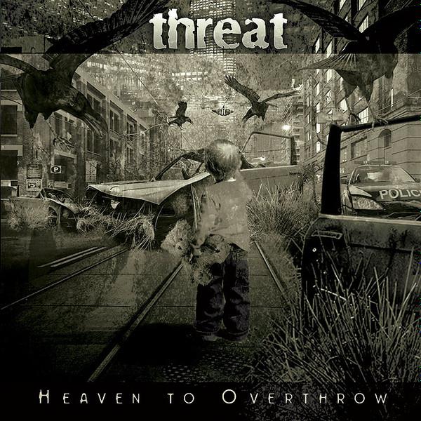 Threat (4) - Heaven To Overthrow