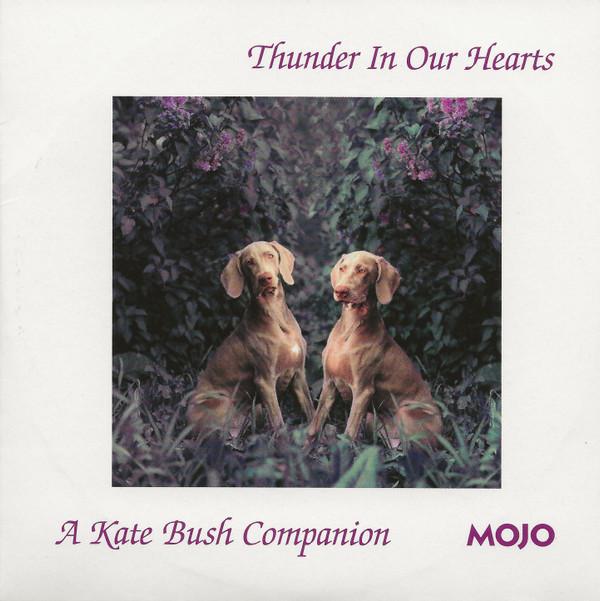  - Thunder In Our Hearts (A Kate Bush Companion)