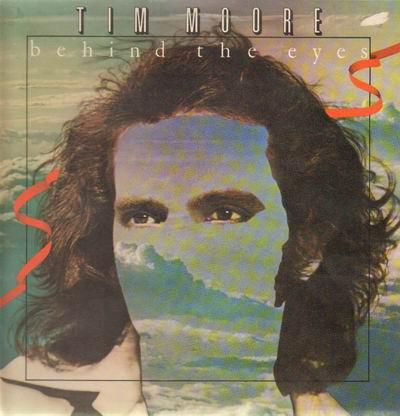Tim Moore - Behind The Eyes