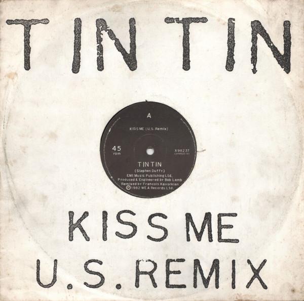 Tin Tin (4) - Kiss Me (U.S. Remix)