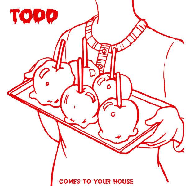 Todd (4) - Comes To Your House
