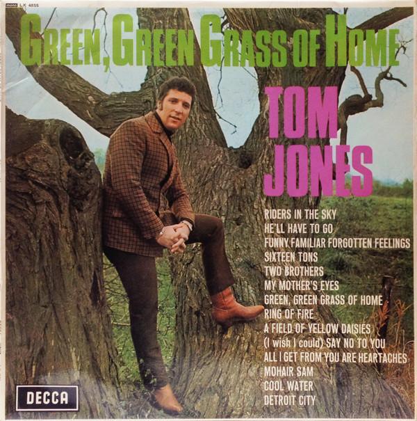 Tom Jones - Green, Green Grass Of Home