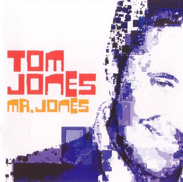 Tom Jones - Mr. Jones
