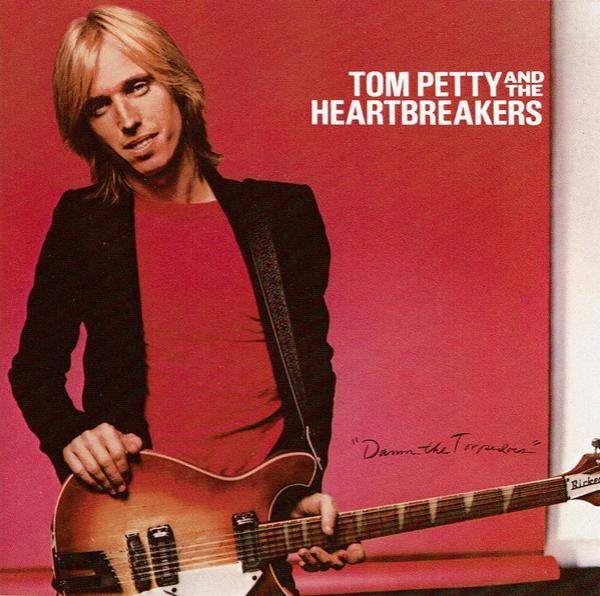 Tom Petty And The Heartbreakers - Damn The Torpedoes