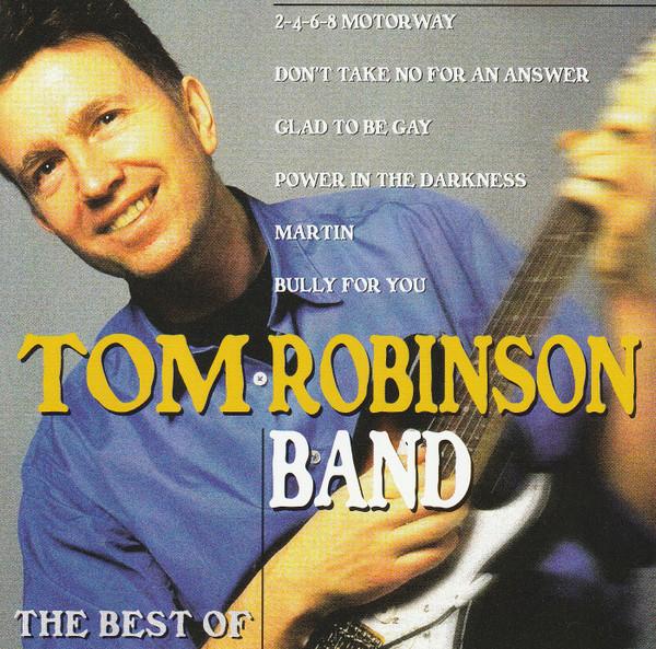 Tom Robinson Band - The Best Of Tom Robinson Band