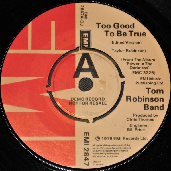 Tom Robinson Band - Too Good To Be True